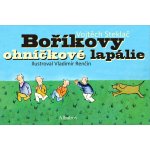 Boříkovy ohníčkové lapálie - Vojtěch Steklač – Hledejceny.cz