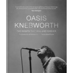 Oasis: Knebworth Jill Furmanovsky,Daniel Rachel – Zboží Dáma