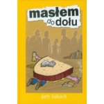 Maslem do dolu – Hledejceny.cz