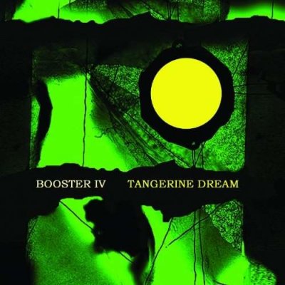 Tangerine Dream: Booster Iv CD