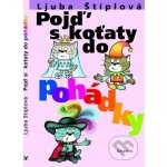 Pojď s koťaty do pohádky - Ljuba Štíplová – Hledejceny.cz