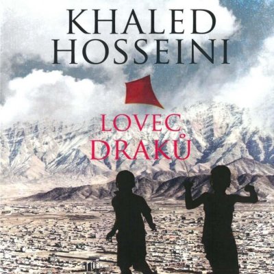 Lovec draků - Hosseini Khaled