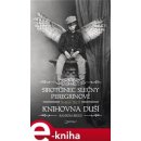 Sirotčinec slečny Peregrinové: Knihovna duší - Ransom Riggs