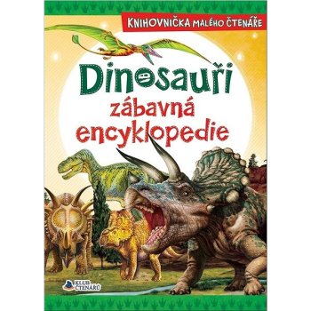 Dinosauři zábavná encyklopedie