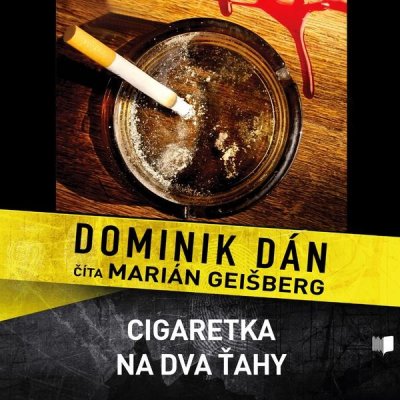 Cigaretka na dva ťahy - Domonik Dán