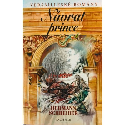 Návrat prince - Hermann Schreiber – Zboží Mobilmania