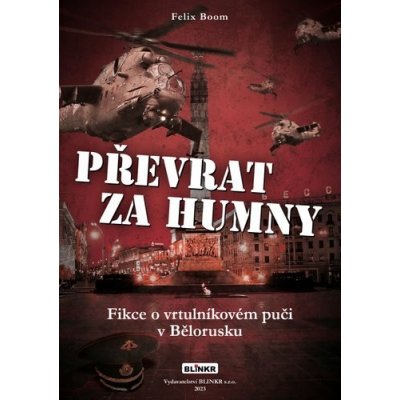 Převrat za humny - Felix Boom