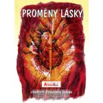 Proměny lásky - Bobák Jindřich František – Hledejceny.cz