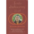 Tento drahocenný život - Khandro Rinpoče