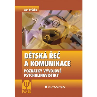 Dětská řeč a komunikace - Průcha Jan