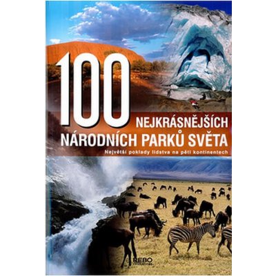 100 nejkrásnějších národních parků světa – Hledejceny.cz