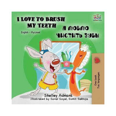 I Love to Brush My Teeth English Russian Bilingual Book - Kidkiddos Books, Shelley Admont – Hledejceny.cz