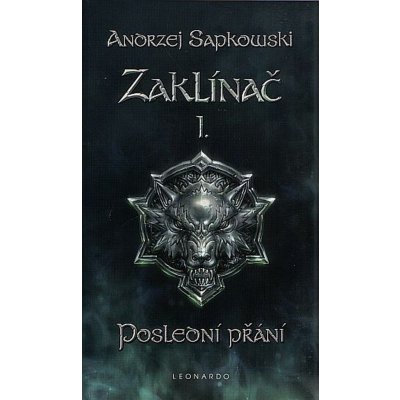 Zaklínač I. - Poslední přání – Hledejceny.cz