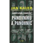 Podivná úmrtí panovníků a panovnic - Bauer Jan – Hledejceny.cz