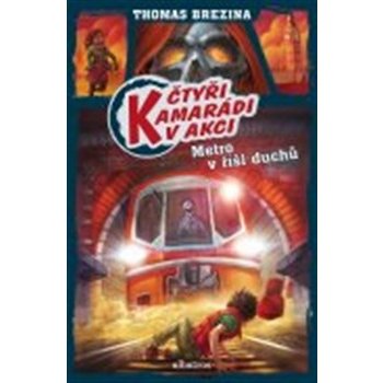 Metro v říši duchů - Thomas Brezina