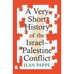 A Very Short History of the Israel-Palestine Conflict – Hledejceny.cz