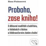 Proboha, zase kniha! – Hledejceny.cz