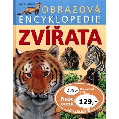 Obrazová encyklopedie Zvířata – Zbozi.Blesk.cz