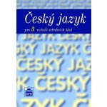 Český jazyk pro 3. ročník SŠ - Čechová Marie, Kolektiv – Hledejceny.cz