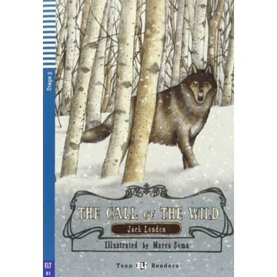Teen Eli Readers 3 THE CALL OF THE WILD + CD – Hledejceny.cz
