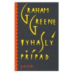 Vyhaslý případ - Graham Greene – Hledejceny.cz