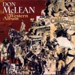Don McLean - The Western Album (digitally Remastered Black Numb LP – Hledejceny.cz