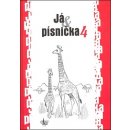 Já, písnička 4 - Kozáková S.,Zima J.,Macek J.
