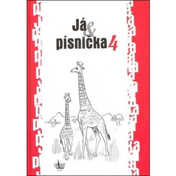 Já, písnička 4 - Kozáková S.,Zima J.,Macek J.