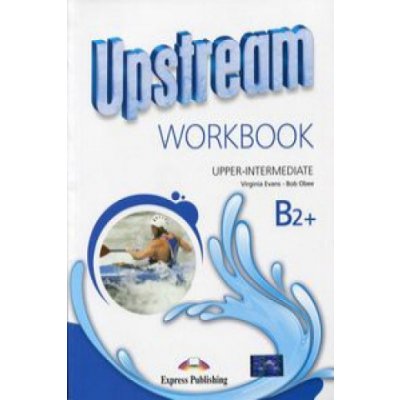 Upstream Upper-Intermediate B2+ 3rd edition - Student´s Workbook - Jenny Dooley, Virginia Evans