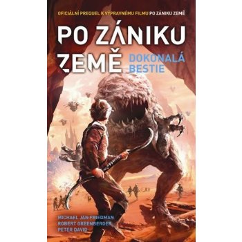 Po zániku Země. Dokonalá bestie - Peter David, Michael Jan Friedman, Robert Greenberger - Metafora