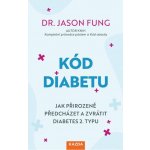 Jason Fung Kód diabetu Provedení: – Zboží Dáma