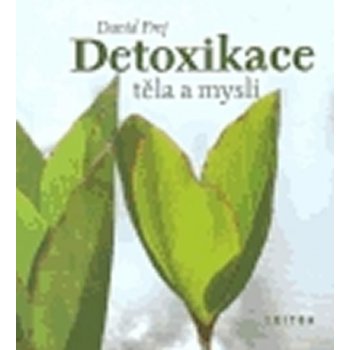 Detoxikace těla a mysli