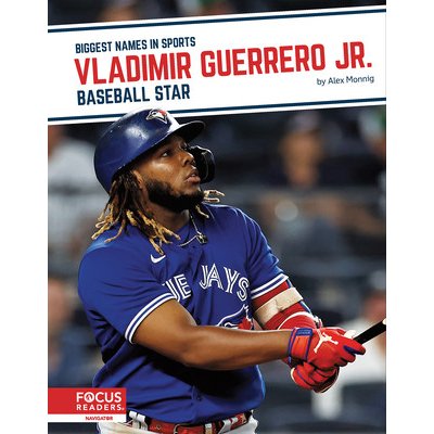 Vladimir Guerrero Jr.: Baseball Star Monnig AlexPaperback – Zboží Mobilmania