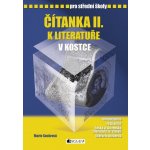 Čítanka k Literatuře v kostce pro střední školy II. - Marie Sochrová, Pavel Kantorek – Zbozi.Blesk.cz