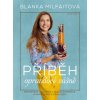 Kniha Příběh opravdové vášně - Blanka Milfaitová