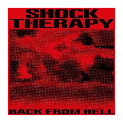 Shock Therapy - Back From Hell CD – Hledejceny.cz