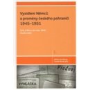 Vysídlení Němců a proměny českého pohraničí 1945--1951 Adrian von Arburg