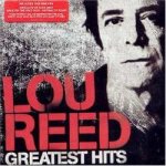 Lou Reed - Greatest Hits - NYC Man CD – Hledejceny.cz