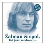Žalman & spol. - Tak jsme vandrovali – Hledejceny.cz