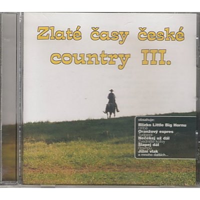 Různí interpreti - Zlaté časy české country 3. CD – Zboží Mobilmania