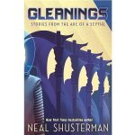 Gleanings - Neal Shusterman – Zboží Dáma