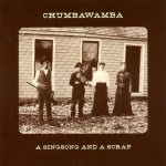 Chumbawamba - A Singsong and a Scrap CD – Hledejceny.cz