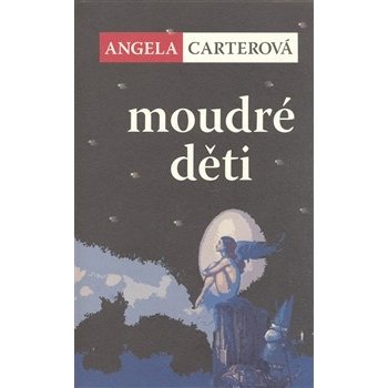 Moudré děti - Angela Carterová