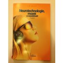 Neurotechnologie, mozek a souvislosti