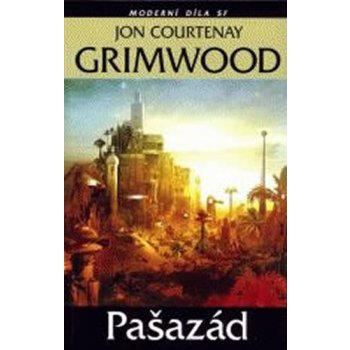 Pašazád -- Moderní díla sci-fi - Jon Courtney Grimmwood