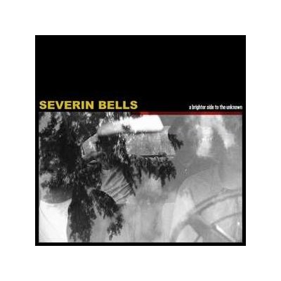 Severin Bells - A Brighter Side To The Unknown CD – Zbozi.Blesk.cz