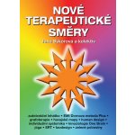 Nové terapeutické směry - Sýkorová Jana a kolektív – Hledejceny.cz