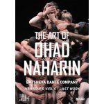 BEL AIR CLASSIQUES BATSHEVA DANCE COMPANY - The Art Of Ohad Naharin: Naharins Virus Last Work DVD – Hledejceny.cz