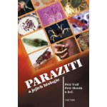 Paraziti a jejich biologie: Petr Volf, Petr Horák – Hledejceny.cz