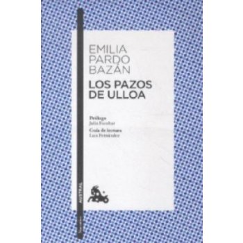 Los Pazos De Ulloa. Das Gut von Ulloa, spanische Ausgabe